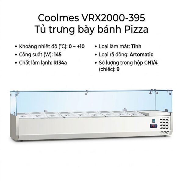 Tủ trưng bày bánh Pizza Coolmes VRX2000-395
